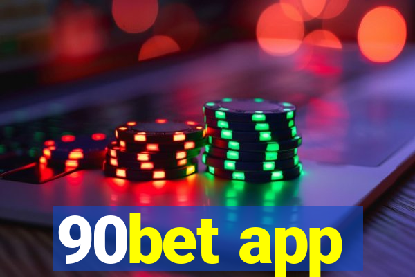 90bet app